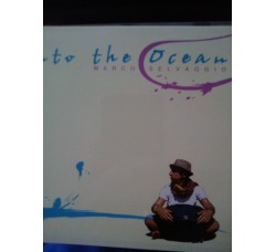 Marco Selvaggio – Into the ocean – CD - Uscita: