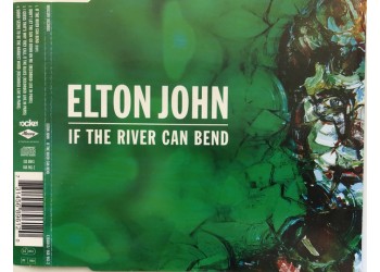 Elton John ‎– If The River Can Bend – CD  Single