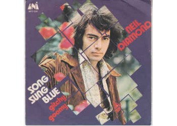 Neil Diamond ‎– Song Sung Blue / Gitchy Goomy - 45 RPM