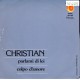Christian (106) ‎– Parlami Di Lei  – 45 RPM