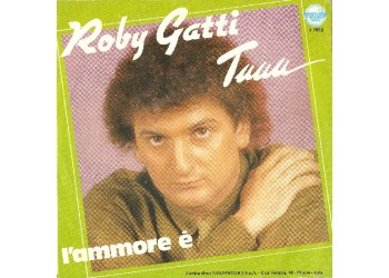 Roby Gatti ‎– Tu-u-u-u  – 45 RPM