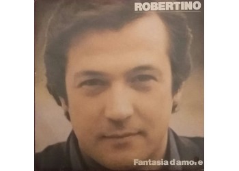 Robertino* ‎– Fantasia D'Amore  – 45 RPM