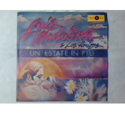 Luis Madalena & Los Amigos ‎– Un' Estate In Più  – 45 RPM