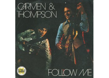 Carmen & Thompson ‎– Follow Me  – 45 RPM