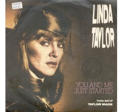 Linda Taylor ‎– You And Me Just Started  – 45 RPM