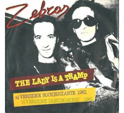 The Zebras ‎– The Lady Is A Tramp – 45 RPM
