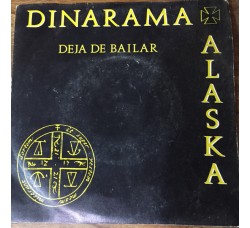 Dinarama + Alaska* ‎– Deja De Bailar – 45 RPM