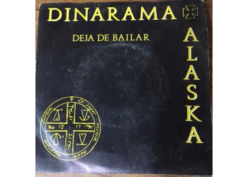 Dinarama + Alaska* ‎– Deja De Bailar – 45 RPM