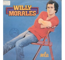Willy Morales (2) ‎– Sola – 45 RPM