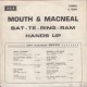 Mouth & MacNeal ‎– Batteringram – 45 RPM