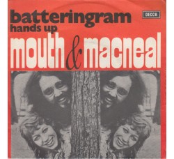 Mouth & MacNeal ‎– Batteringram – 45 RPM