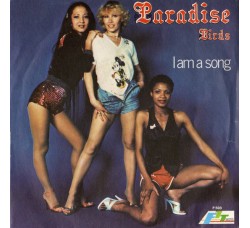 Paradise Birds ‎– I Am A Song – 45 RPM