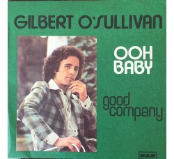 Gilbert O'Sullivan ‎– Ooh Baby – 45 RPM Vinile 