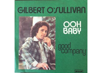 Gilbert O'Sullivan ‎– Ooh Baby – Vinyl, 7", 45 RPM, Single, Uscita:1973