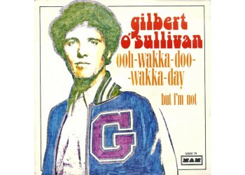 Gilbert O'Sullivan ‎– Ooh-Wakka-Doo-Wakka-Day – 45 RPM