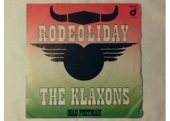 The Klaxons ‎– Rodeoliday – 45 RPM