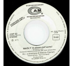 Stelvio Cipriani, Francis Lai ‎– Madly (Il Piacere Dell'Uomo) / Eva (Dalla Colonna Sonora Originale Del Film "Madly") – 45 RPM