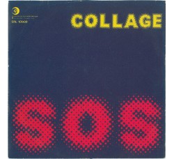 Collage  ‎– SOS – 45 RPM