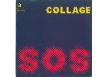 Collage  ‎– SOS – 45 RPM