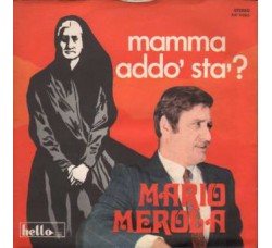 Mario Merola ‎– Mamma Addo' Sta'? / Chiove – 45 RPM