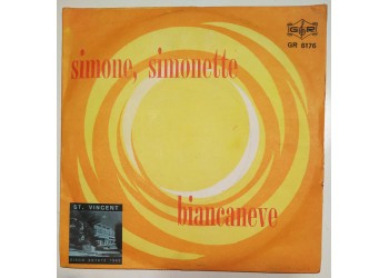 Luciano* / Gianna (5) ‎– Simone, Simonette / Biancaneve – 45 RPM