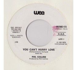 Phil Collins / Peter Schilling ‎– You Can't Hurry Love / Major Tom (Völlig Losgelöst)  – Jukebox
