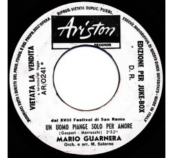 Mario Guarnera / Ornella Vanoni ‎– Un Uomo Piange Solo Per Amore / Casa Bianca – Jukebox