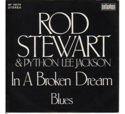 Rod Stewart & Python Lee Jackson ‎– In A Broken Dream – 45 RPM