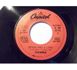Tavares ‎– Never Had A Love – 45 RPM