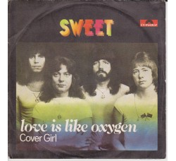 Sweet* ‎– Love Is Like Oxygen – 45 RPM