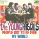 The Young Rascals ‎– People Got To Be Free / My World – 45 RPM