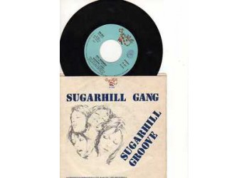 Sugarhill Gang ‎– 8th Wonder / Sugarhill Groove – 45 rpm