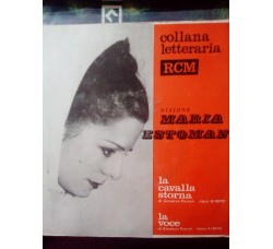 Collana letteraria / Maria Estomano  - La cavalla storna – La voce – 45 rpm