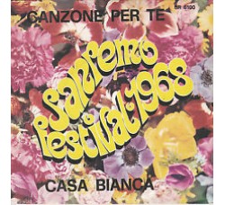 Ricky (44) / Edy Brando ‎– Sanremo Festival 1968: Canzone Per Te / Casa Bianca – 45 RPM