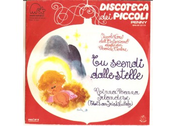 Piccolo Coro Dell'Antoniano Diretto Da Mariele Ventre ‎– Tu Scendi Dalle Stelle – 45 RPM