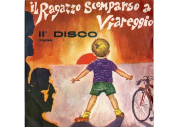 Franco Trincale Col Trio Marino ‎– Il Ragazzo Scomparso A Viareggio - II° Disco Originale – 45 RPM