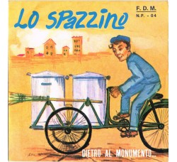 Franco Trincale Con Il Suo Complesso* ‎– Lo Spazzino – 45 rpm