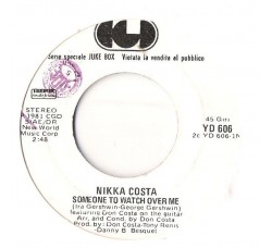 Nikka Costa ‎– Someone To Watch Over Me - 45 rpm
