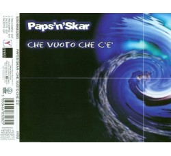 Paps 'N' Skar* ‎– Che Vuoto Che C'E' – CD Single