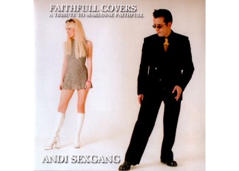 Andi Sexgang* ‎– Faithfull Covers: A Tribute To Marianne Faithfull – CD 
