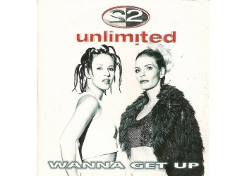 2 Unlimited ‎– Wanna Get Up – CD Single 1998