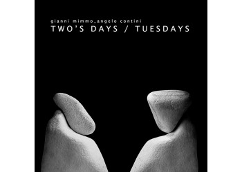 Gianni Mimmo & Angelo Contini ‎– Two's Days / Tuesdays – CD 