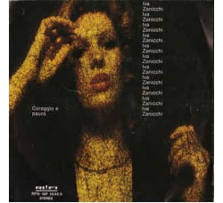 Iva Zanicchi ‎– Coraggio E Paura - 45 RPM