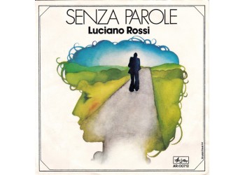 Luciano Rossi ‎– Senza Parole - 45 RPM