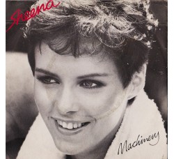 Sheena* ‎– Machinery - 45 RPM