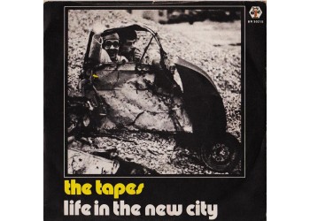 The Tapes (3) ‎– Life In The New City - 45 RPM