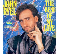 John Ryel ‎– The Best Of My Love - 45 RPM