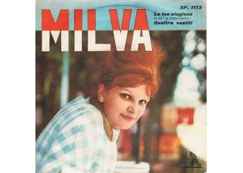 Milva ‎– La Tua Stagione / Quattro Vestiti- 45 RPM