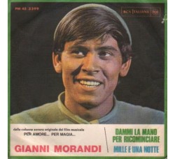 Gianni Morandi ‎– Dammi La Mano Per Ricominciare / Mille E Una Notte - 45 RPM