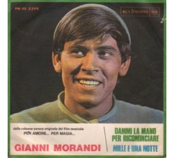 Gianni Morandi ‎– Dammi La Mano Per Ricominciare / Mille E Una Notte - 45 RPM